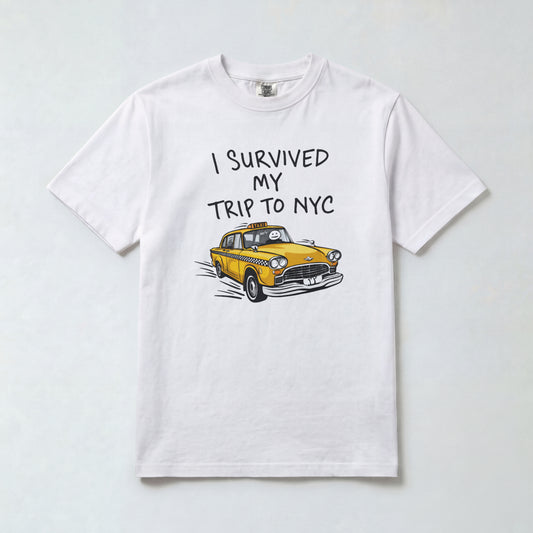 🚕 T-Shirt "I Survived My Trip To NYC"
